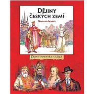 Dějiny českých zemí: Nejen pro školáky - 