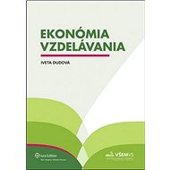 Ekonómia vzdelávania - Iveta Dudová