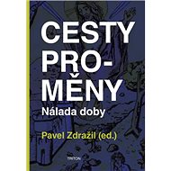 Cesty proměny: Nálada doby - 