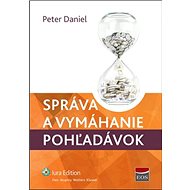 Správa a vymáhanie pohľadávok - Peter Daniel