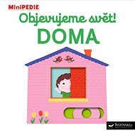 Objevujeme svět! Doma: MiniPEDIE - 