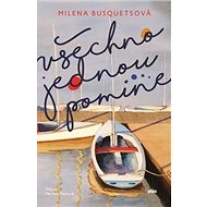 Všechno jednou pomine - Milena Busquets
