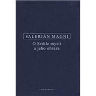O Světle mysli a jeho obraze - Valerianus Magnus