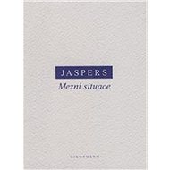 Mezní situace - Karl Jaspers