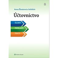 Účtovníctvo: Úlohy, príklady, testy - 