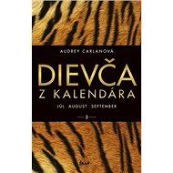 Dievča z kalendára 3: júl august september - Audrey Cartanová