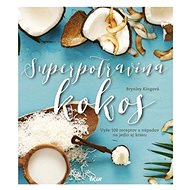 Superpotravina kokos - Brynley Kingová