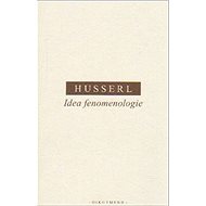 Idea fenomenologie - Edmund Husserl