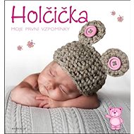 Holčička  Moje první vzpomínky - 