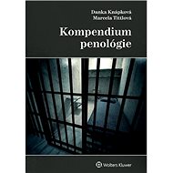 Kompendium penológie - Danka Knápková; Marcela Tittlová