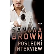 Poslední interview - Sandra Brownová