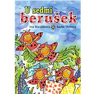 U sedmi berušek - Iva Mušálková; Šárka Mrvová