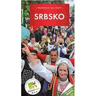 Průvodce na cesty Srbsko + mapa - Pavel Trojan