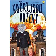 Kočky jsou vrženy - 