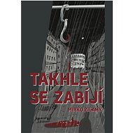 Takhle se zabíjí - 