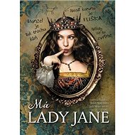 Má lady Jane - Cynthia Handová