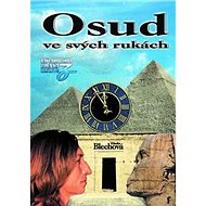 Osud ve svých rukách - Zdenka Blechová