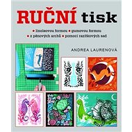 Ruční tisk - Andrea Laurenová