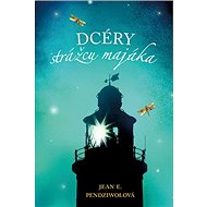 Dcéry strážcu majáka - Jean Pendizwolová