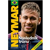 Neymar: Následník trůnu - 