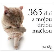 365 dní s mojou drzou mačkou - 