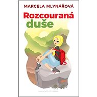 Rozcouraná duše - 