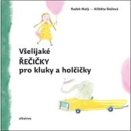 Všelijaké řečičky pro kluky a holčičky - Radek Malý