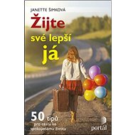 Žijte své lepší já - Janette Šimková