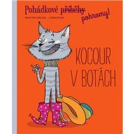 Pohádkové pohromy! Kocour v botách - 