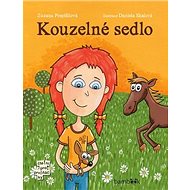 Kouzelné sedlo - Zuzana Pospíšilová; Daniela Skalová