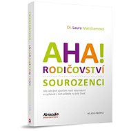 Aha! Rodičovství - Sourozenci - Laura Markhamová