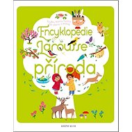 Encyklopedie Larousse Příroda - Sylvie Bézuelová