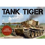 Tank Tiger - Marcus Cowper