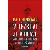 Vítězství je v hlavě - Matt Fitzgerald