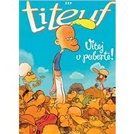 Titeuf Vítej v pubertě! - ZEP