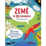Země ve 30 sekundách - Anita Ganeriová