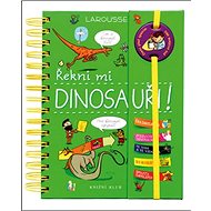 Řekni mi DINOSAUŘI! - Sabine Jourdainová
