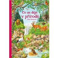 Co se děje v přírodě - Anne Suessová