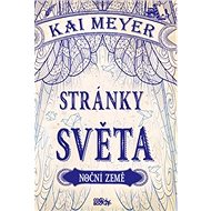 Stránky světa Noční země - Kai Meyer