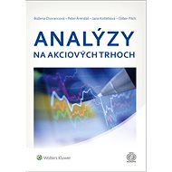 Analýzy na akciových trhoch - Božena Chovancová; Peter Árendáš; Jana Kotlebová