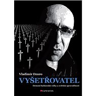 Vyšetřovatel - Vladimir Dzuro