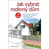 Jak vybrat rodinný dům - Martin Perlík