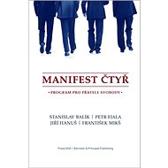 Manifest čtyř: Program pro přátelé svobody - 