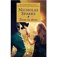 Život ve dvou - Nicholas Sparks