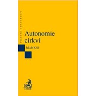 Autonomie církví - Jakub Kříž