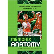 Memorix anatomy - Radovan Hudák; Ivan Varga; Zbyněk Tonar; Jan Balko
