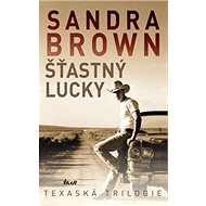 Šťastný Lucky: Texaská trilogie - 