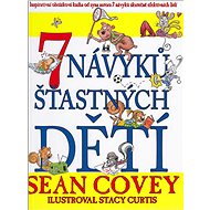 7 návyků šťastných dětí - Sean Covey
