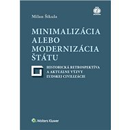 Minimalizácia alebo modernizácia štátu - Milan Šikula