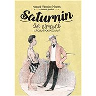 Saturnin se vrací: Oficiální pokračování - Miroslav Macek